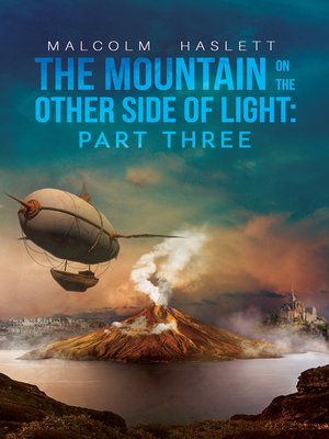 cover image of The Mountain on the Other Side of Light: Part Three
